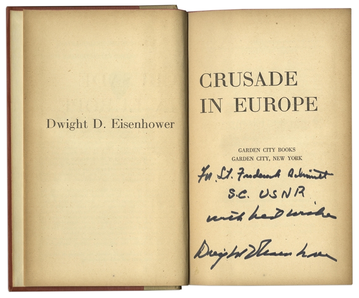 Dwight D. Eisenhower Signed Copy of ''Crusade in Europe''